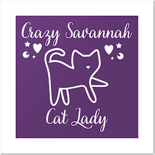 Crazy Savannah Cat Lady Posters and Art